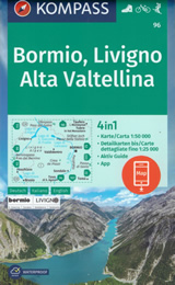 mappa Bormio, Livigno, Alta Valtellina con Poschiavo, Tovo di S. Agata, Sondalo, Temu, Valdidentro, Cima de Piazzi, Passo Stelvio, Munster, Lago Cancano, San Giacomo Kompass n.96 compatibile GPS 2023