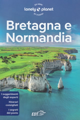 guida Bretagna, Normandia con idee per il viaggio, itinerari consigliati ed i segreti del posto 2023