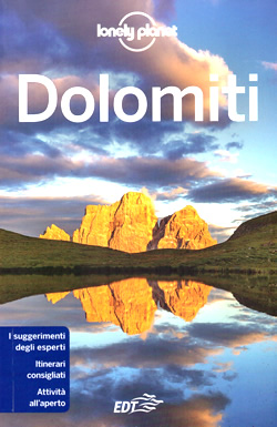 guida Dolomiti Trento, di Brenta, Val Non, Sole, Rendena, Bletterbach, Sciliar Catinaccio, Latemar, Bolzano, Fiemme, Fassa, Moena, Canazei, Puez Odle, Gardena, Ortisei, Funes, Eores, Badia, Pusteria, Sesto, Comelico, Cadore, Cortina d'Ampezzo, Pale San Martino, Lucano, Belluno, Feltre, Agordino, Marmolada, Pelmo, Fiorentina, Valle Zoldo, Friulane, Pordenone, Valcellina, Tramontina, Udine, Oltrepiave 2022