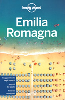 guida Emilia Romagna con Bologna, Piacenza, Parma, l'Appennino, Reggio Emilia, Modena, Ferrara, Comacchio, Ravenna, Forlì, Cesena, Rimini e la Riviera 2019