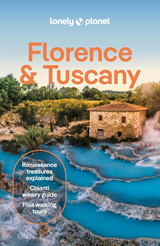 guida Florence & Tuscany (Firenze e Toscana) Lonely Planet travel guide (english version) last May 2025