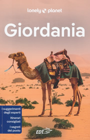 guida turistica Giordania - con Amman, Jerash, Irbid, Valle del Giordano, Petra, Aqaba, Wadi Rum, Strada del Mar Morto, Strada dei Re, Azraq, Strada del Deserto - edizione 2022