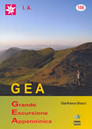 atlante geografico GEA - Grande Escursione Appenninica - guida per il trekking e mountain-bike con tutte le tappe del percorso + atlante cartografico con carte topografiche CTR - nuova edizione