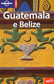 guida turistica Guatemala e Belize