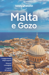 guida turistica Malta, Gozo, Comino - Valletta, Sliema, St Julian's, Paceville, Victoria, Rabat, Mdina - guida pratica per organizzare un viaggio perfetto - edizione 2023