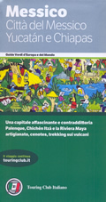 guida Messico con Ciudad de Mexico, El Monstruo, Baja California, Stato di Oaxaca, Chiapas e Yucatan, costa del Pacifico