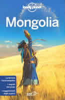 guida turistica Mongolia - con Ulaanbaatar (Ulan Bator), il Gobi, Altaj, Cėcėrlėg (Tsetserleg), Ėrdėnėt, Sùhbaatar, Ulaangom, Ôlgij