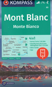 mappa Monte Bianco Aosta, Grand Combin, Liddes, Chamonix Mont Blanc, La Thuile, Valpelline, Salle, Morgex, Les Chapieux, Saint Gervais Bains, Argentière Kompass n.85 plastificata, compatibile con GPS 2023