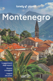 guida turistica Montenegro - Baia di Kotor, la costa adriatica, Podgorica, le montagne settentrionali, Dubrovnik (Croazia) - edizione Luglio 2022