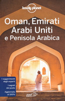 guida Oman, Emirati Arabi Uniti, Penisola Arabica, Arabia Saudita, Qatar, Bahrein, Kuwait con Dubai, Abu Dhabi, Doha, Riyadh, Hejaz, Najd, Muscat, Manama, Al Dhafra, Monti Hajar, Batinah Plain, Musandam, Dhofar