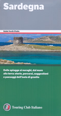 guida turistica Sardegna - con Cagliari e il golfo degli Angeli, le coste della Gallura, Barbagie e Gennargentu - edizione 2019