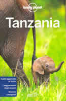 guida turistica Tanzania - con Dar es Salaam, Zanzibar, Lago Vittoria, Altopiani meridionali, Serengeti National Park, Kilimanjaro, Ngorongoro, Ruaha, Stone Town