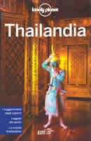 guida turistica Thailandia - con Bangkok e dintorni, regioni del Nord, Ko Samui e il Golfo meridionale, Phuket, la Costa delle Andamane e l'Estremo Sud, Ko Chang, Chiang Mai