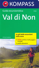 guida n.5723 Val di Non (Dolomiti) Roccapiana, Roen, Predaia, Penegal, Cloz Dambel Romallo, Fondo, Macaion, Maddalene, Brenta con sentieri panoramici, mappe, informazioni pratiche, profili altimetrici e coordinate GPS